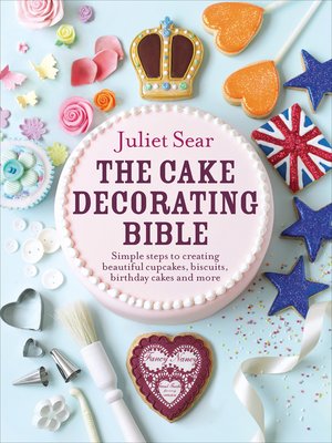 cover image of The Cake Decorating Bible